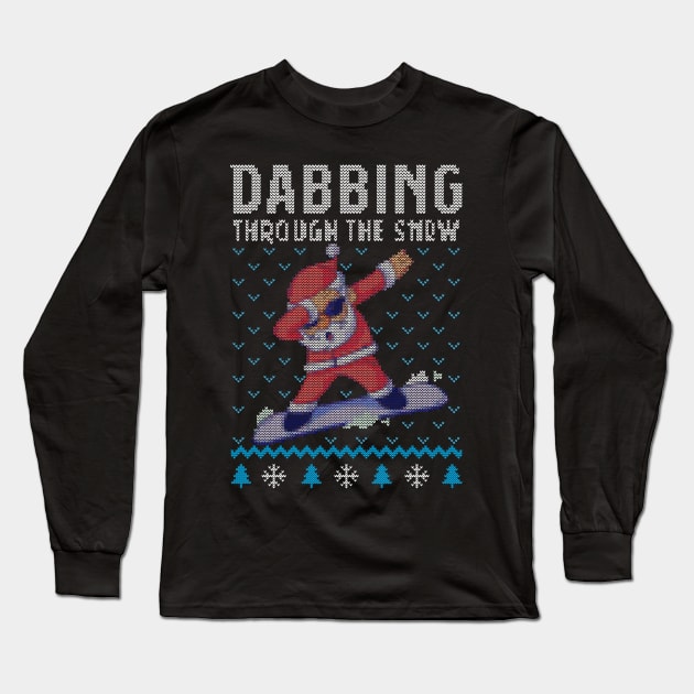 Dabbing Through The Snow Christmas Santa Snowboarding Long Sleeve T-Shirt by UNDERGROUNDROOTS